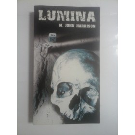 LUMINA - M. JOHN HARRISON